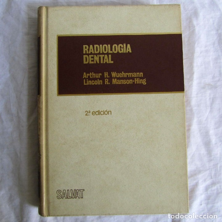 Second hand books: Radiolog&iacute;a dental, A.H. Wuehrmann y L.R. Manson-Hing, Salvat 1975