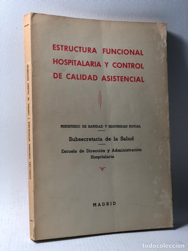 Libros de segunda mano: ESTRUCTURA FUNCIONAL HOSPITALARIA Y CONTROL DE CALIDAD ASISTENCIAL  &middot;&middot;&middot;MINISTERIO SANIDAD