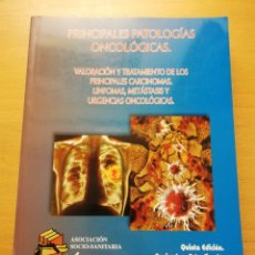 Libros de segunda mano: PRINCIPALES PATOLOGÍAS ONCOLÓGICAS / GENERALIDADES Y TRATAMIENTOS EN ONCOLOGÍA (GARRIDO MIRANDA)
