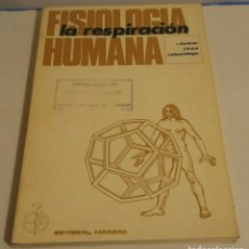 Libros de segunda mano: FISIOLOGÍA HUMANA. LA RESPIRACIÓN. R. FLANDORIS, J. BRUNE Y T. WIESENDANGER