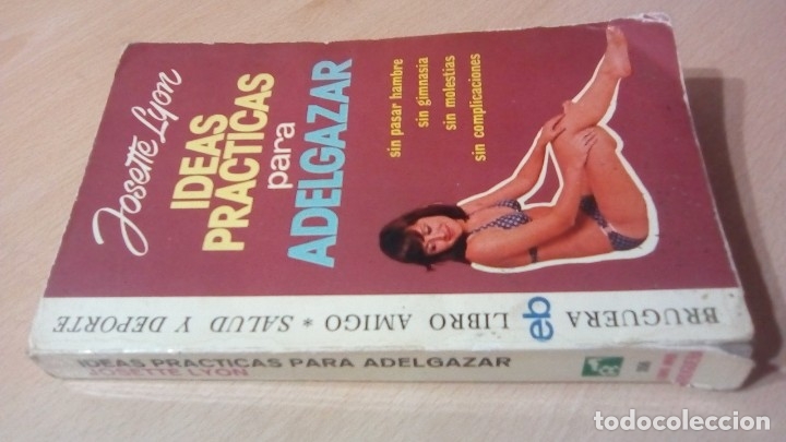 Gebrauchte B&uuml;cher: IDEAS PRACTICAS PARA ADELGAZAR - JOSETTE LYON	HOMEOPATIA ALTERNATIVA NATURAL	L-103