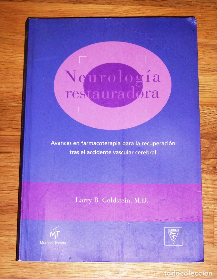 Libri di seconda mano: NEUROLOG&Iacute;A RESTAURADORA : avances en farmacoterapia para la recuperaci&oacute;n tras el accidente vascular