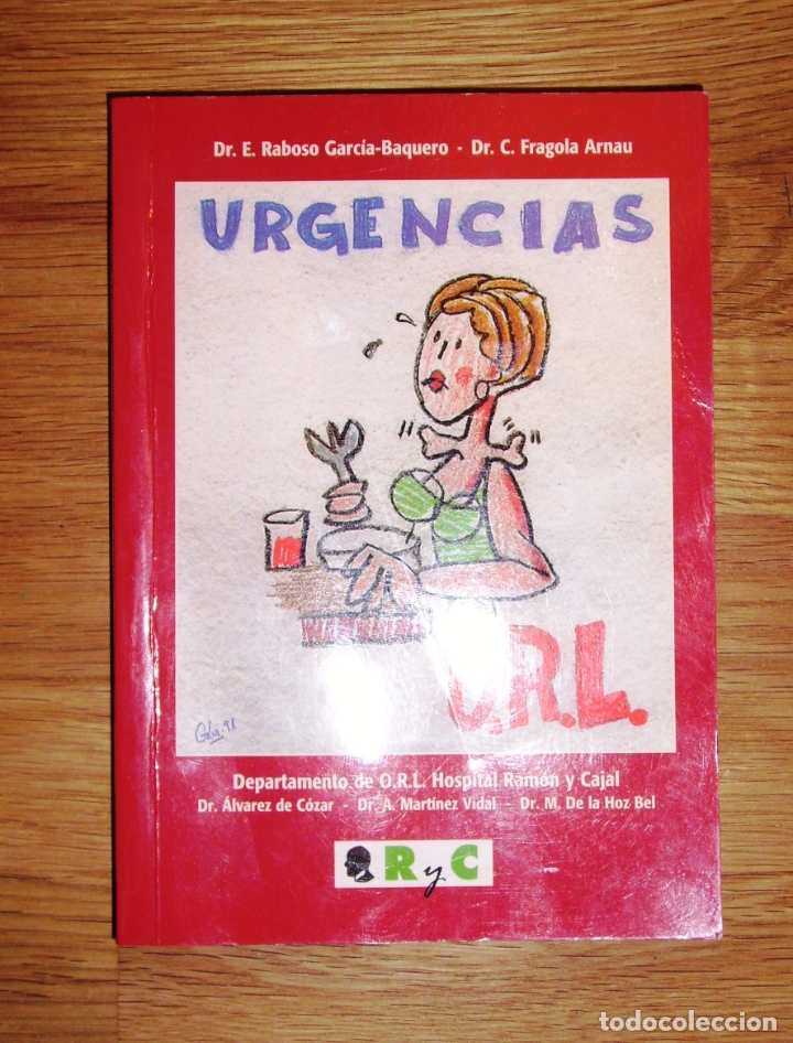 Second hand books: Urgencias en O.R.L. / E. Raboso Garc&iacute;a-Baquero, C. Fragola Arnau