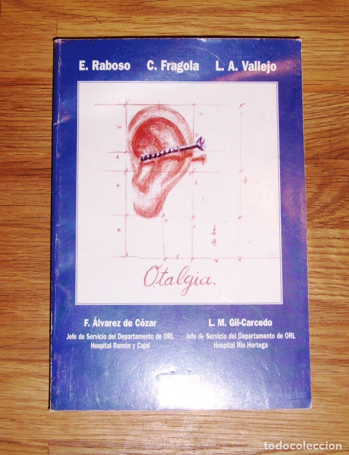 Libri di seconda mano: Otalgia / E. Raboso, C. Fragola, L.A. Vallejo