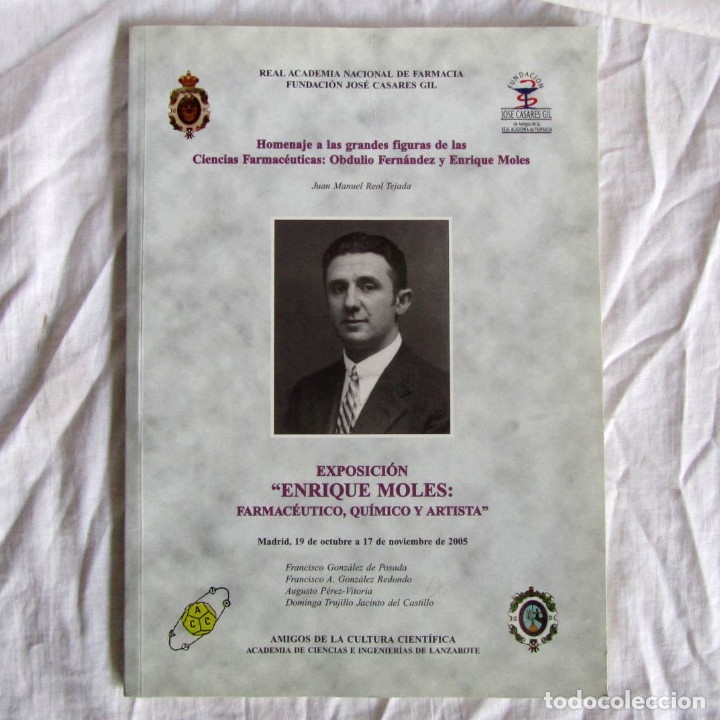 Livres d'occasion: Homenaje a las grandes figuras de las Ciencias Farmac&eacute;uticas Obdulio Fern&aacute;ndez y Enrique Molas