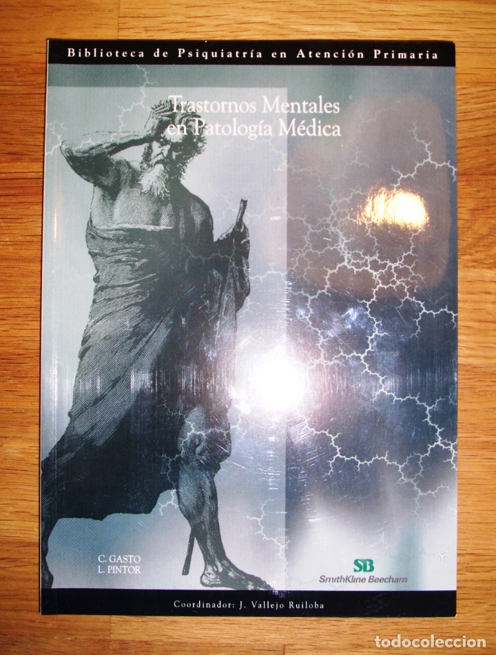 Libri di seconda mano: GAST&Oacute;, C. Trastornos mentales en Patolog&iacute;a m&eacute;dica (Biblioteca de Psiquiatr&iacute;a en Atenci&oacute;n Primaria)