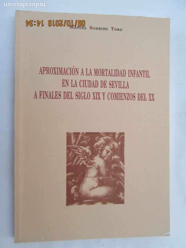 Libri di seconda mano: MANUEL SOBRINO TORO - APROXIMACI&Oacute;N A LA MORTALIDAD INFANTIL EN SEVILLA... - DEDICADO POR EL AUTOR.