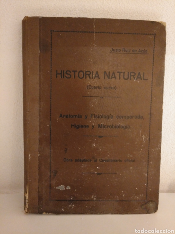 Libros de segunda mano: 4.3 Historia Natural. Justo Ru&iacute;z de Az&uacute;a. Anatom&iacute;a y Fisiolog&iacute;a comparada. Higiene y Microbiolog&iacute;a.