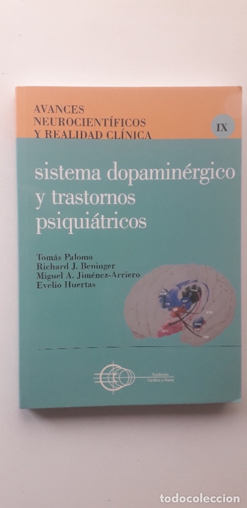 Libros de segunda mano: SISTEMA DOPAMINERGICO Y TRASTORNOS PSIQUIATRICOS - TOMAS PALOMO; RICHARD BENINGER; EVELIO HUERTAS