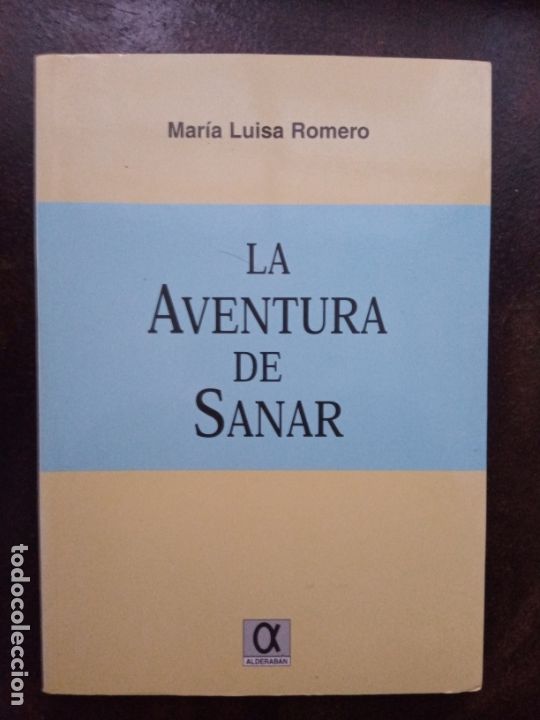 Gebrauchte B&uuml;cher: Mar&iacute;a Luisa Romero: La aventura de sanar