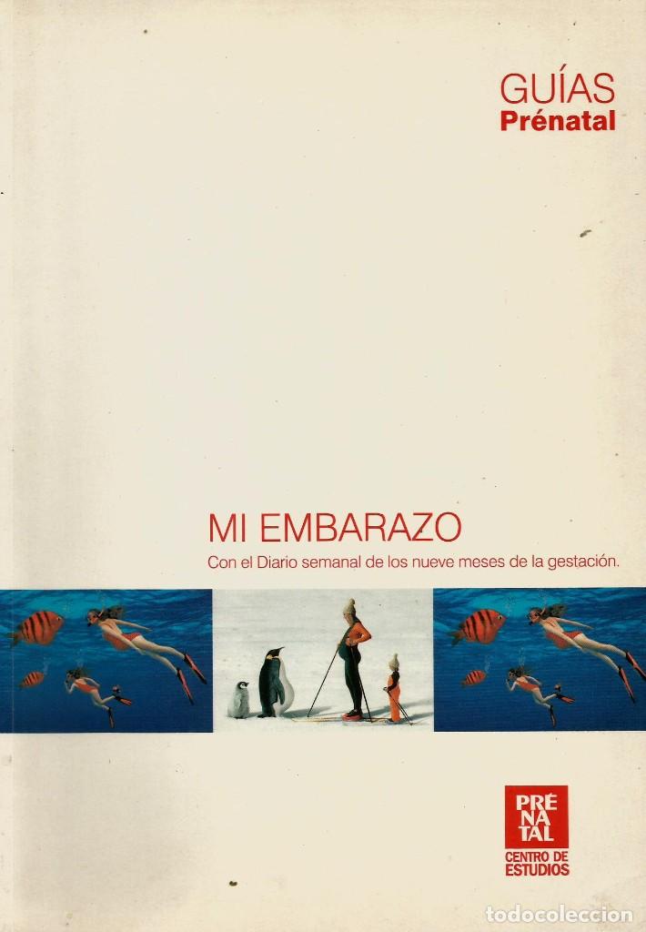 Libros de segunda mano: Mi embarazo. Centro de Estudios Pr&eacute;natal - Foto 1