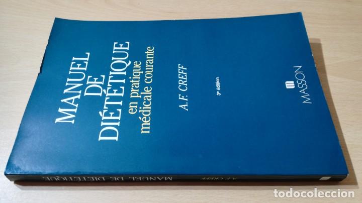 Gebrauchte B&uuml;cher: MANUEL DE DIETETIQUE EN PRACTIQUE MEDICALE COURANTE - A F CREFHOMEOPATICA NATURAL ALTERNATIVA/
