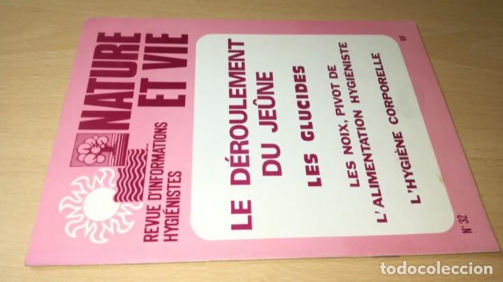 Second hand books: NATURE ET VIE 32	-EN FRANCES - HOMEOPATICA NATURAL ALTERNATIVA/ J402