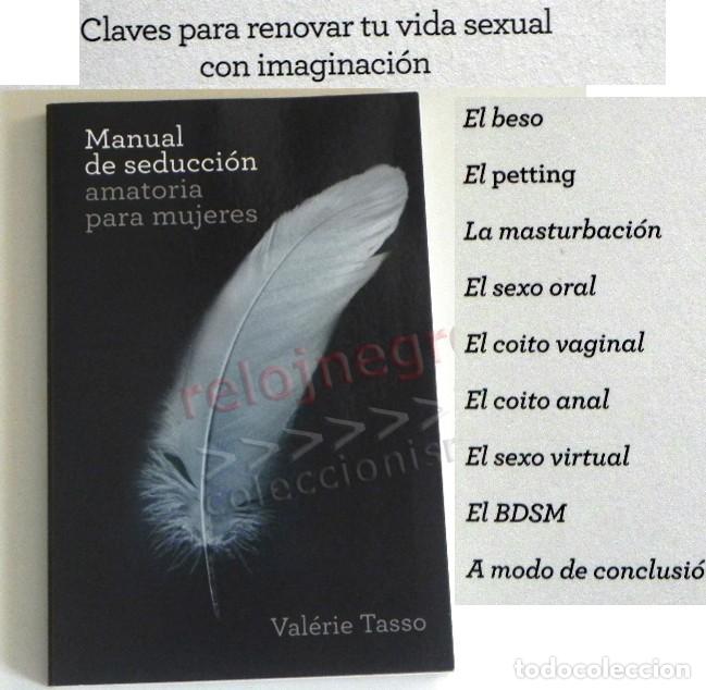 Libros de segunda mano: MANUAL DE SEDUCCI&Oacute;N AMATORIA PARA MUJERES LIBRO VAL&Eacute;RIE TASSO ( NINF&Oacute;MANA ) GU&Iacute;A SEXO PLACER D MUJER