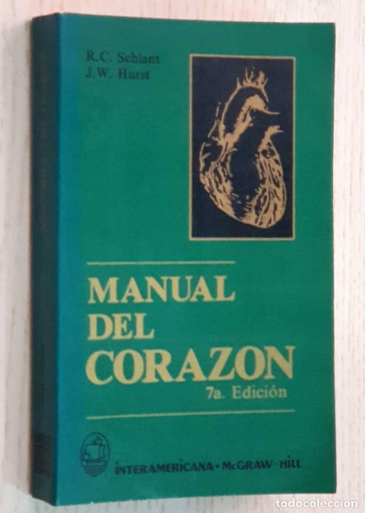 Libros de segunda mano: MANUAL DEL CORAZ&Oacute;N - SCHLANT, Robert C. - HURST, J. Willis - Foto 1