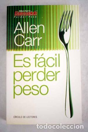 Libros de segunda mano: Es f&aacute;cil perder peso. Allen Carr - Foto 1