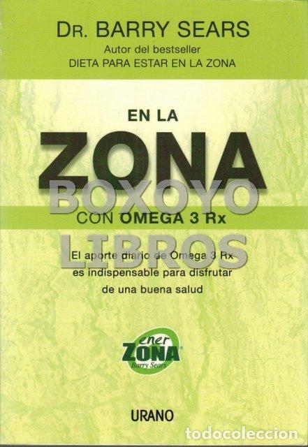 Libros de segunda mano: SEARS, Barry. En la Zona con Omega 3 Rx - Foto 1