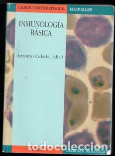 Libros de segunda mano: Inmunolog&iacute;a b&aacute;sica. Antonio Celada (Dir.) - Foto 1