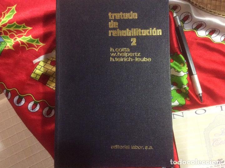 Second hand books: TRATADO DE REHABILITACI&Oacute;N. Estudio preventivo, m&eacute;dico, laboral y social. Tomo 2 terapeutica fisica c