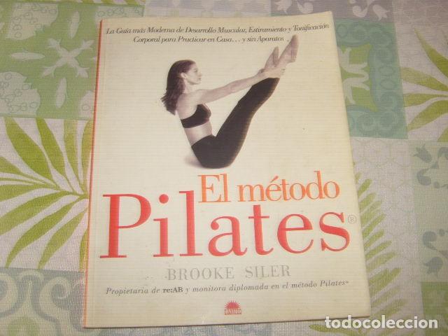Libros de segunda mano: EL METODO PILATES , BROOKE SILER - Foto 1