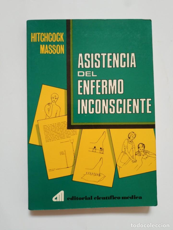 Libros de segunda mano: ASISTENCIA DEL ENFERMO INCONSCIENTE