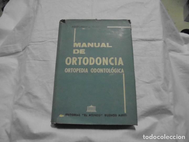 Gebrauchte B&uuml;cher: MANUAL DE ORTODONCIA ORTOPEDIA ODONTOLOGICA.ANTONIO J.GUARDADO.EDITORIAL EL ATENEO 1960