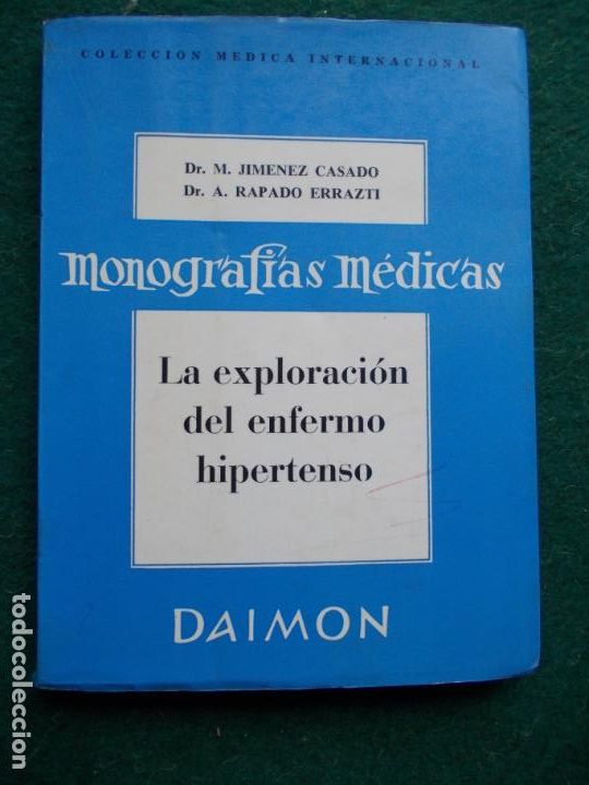 Livres d'occasion: MONOGRAFIAS M&Eacute;DICAS LA EXPLORACI&Oacute;N DEL ENFERMO HIPERTENSO