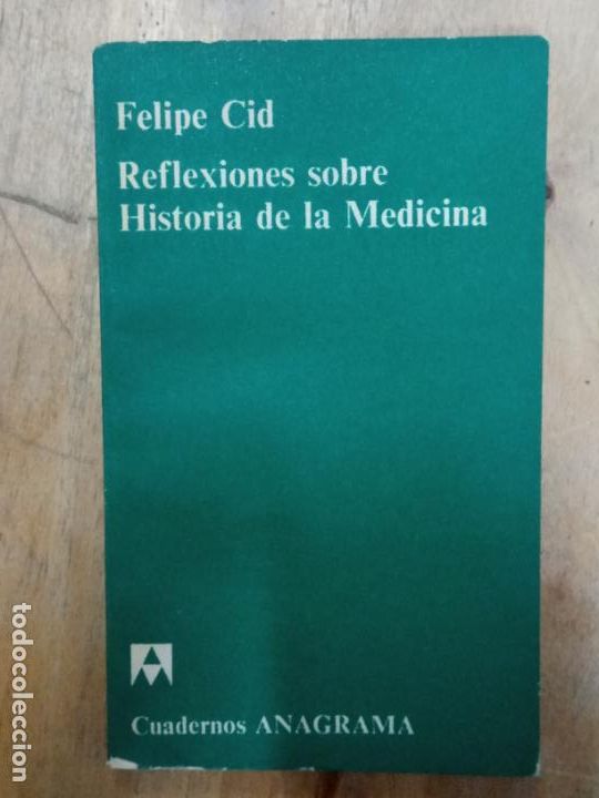 Gebrauchte B&uuml;cher: Rafael Cid: Reflexiones sobre Historia de la medicina