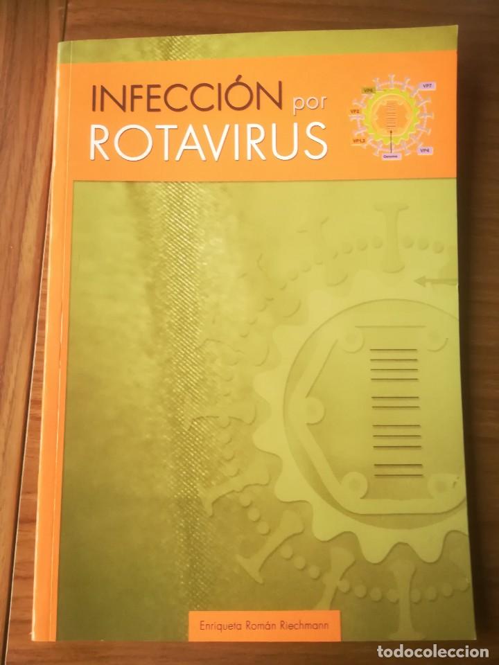 Libros de segunda mano: INFECCION POR ROTAVIRUS - ENRIQUETA ROMAN RIECHMANN - 2006