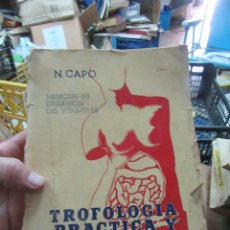 Libros de segunda mano: TROFOLOGÍA PRÁCTICA Y TROFOTERAPIA, N. CAPO. INTONSO. L-29729. Lote 362624815