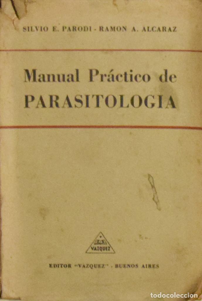 Livros em segunda m&atilde;o: MANUAL PR&Aacute;CTICO DE PARASITOLOG&Iacute;A - Silvio E. PARODI y Ram&oacute;n A. ALCARAZ