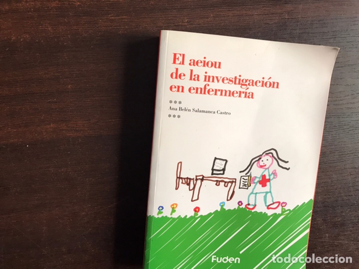 Libros de segunda mano: El aeiou de la investigaci&oacute;n en enfermer&iacute;a. Ana Bel&eacute;n Salamanca