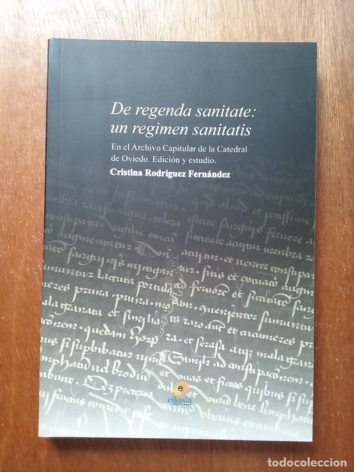 Livres d'occasion: DE REGENDA SANITATE, UN REGIMEN SANITATIS, CRISTINA RODRIGUEZ FERNANDEZ, EIKASIA EDICIONES, 2013