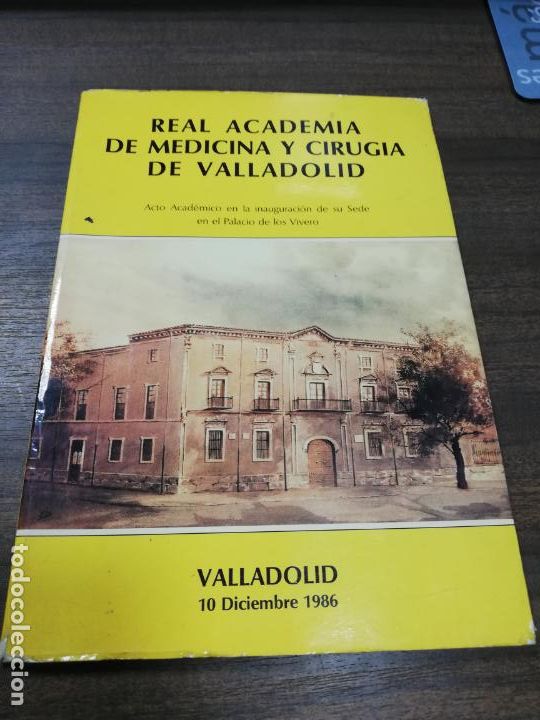 Second hand books: REAL ACADEMIA DE MEDICINA Y CIRUGIA DE VALLADOLID. 10 DICIEMBRE 1986.