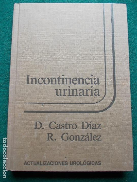 Libri di seconda mano: INCONTINGENCIA URINARIA D. CASTRO DIAZ R. GONZALEZ