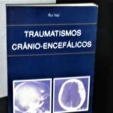 Libros de segunda mano: TRAUMATISMOS CRÂNIO-ENCEFÁLICOS DE RUI VAZ. Lote 196393383