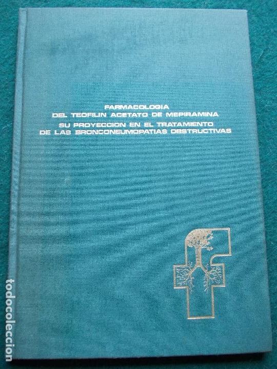 Libri di seconda mano: FARMACOLOGIA DEL TEOFLIN ACETATO MEPIRAMINA (FLUIDASA)