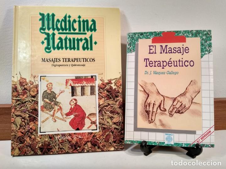 Libri di seconda mano: Lote 2 obras: 1) MASAJES TERAPE&Uacute;TICOS. Digitopuntura y Quiromasaje. 2) EL MASAJE TERAPE&Uacute;TICO.