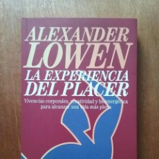 Libros de segunda mano: LA EXPERIENCIA DEL PLACER, ALEXANDER LOWEN, PAIDOS CONTEXTOS, 2002. Lote 197504570