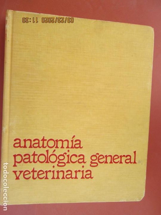 Second hand books: ANATOM&Iacute;A PATOL&Oacute;GICA GENERAL VETERINARIA - HUGOST&Uuml;NZI-EUGEN WEISS - EDITORIAL AEDOS 1&ordf; ED. 1984.