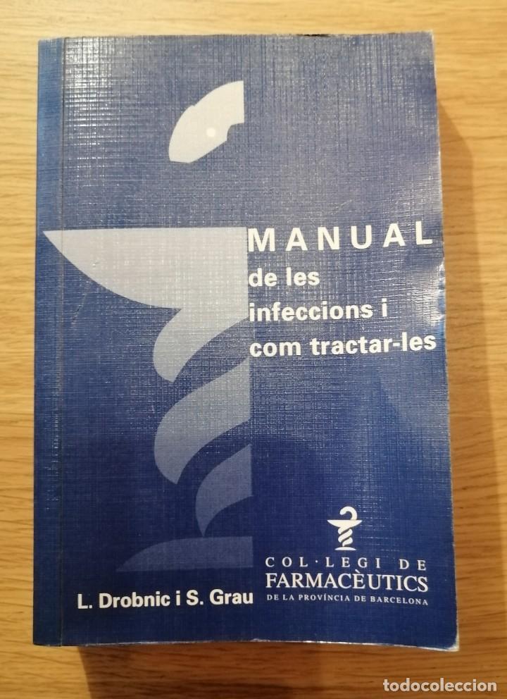 Libros de segunda mano: Manual de les infeccions i com tractar-les