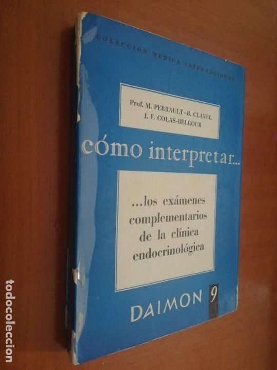 Second hand books: COMO INTERPRETAR LOS EXAMENES COMPLEMENTARIOS DE LA CL&Iacute;NICA ENDOCRINOLOGICA. R&Uacute;STICA.
