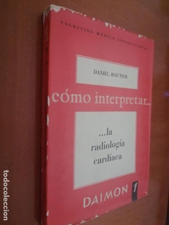 Second hand books: COMO INTERPRETAR  LA RADIOLOG&Iacute;A CARDIACA. DANIEL ROUTHER. . R&Uacute;STICA.