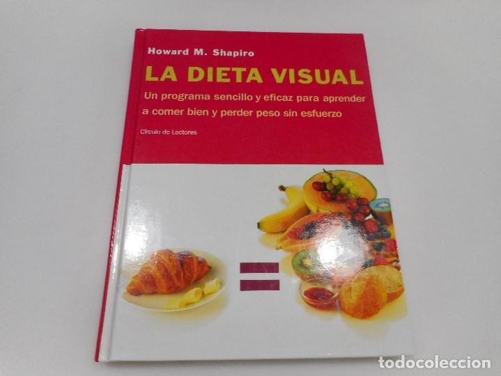 Libros de segunda mano: HOWARD M. SHAPIRO     La dieta visual    Q101W - Foto 1