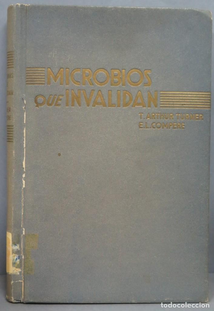Libros de segunda mano: MICROBIOS QUE INVALIDAN. TURNER. COMPERE - Foto 1
