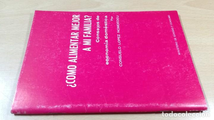 Libri di seconda mano: COMO ALIMENTAR MEJOR A LA FAMILIA - COnSUELO LOPEZ MONDEDEU		&Oacute;-201