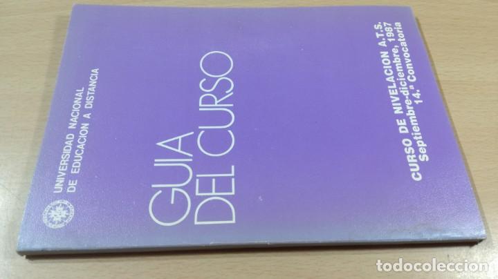 Libri di seconda mano: GUIA DEL CURSO NIVELACION A.T.S.  1987 UNED		&Oacute;-201