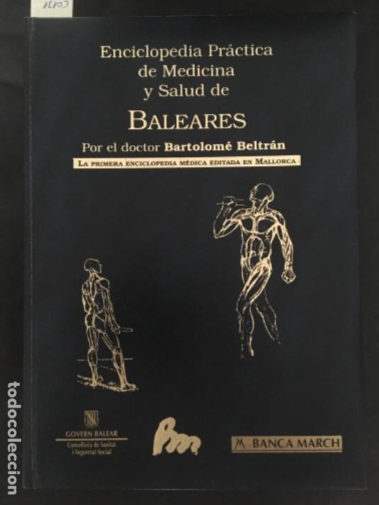 Libros de segunda mano: ENCICLOPEDIA PRACTICA DE MEDICINA Y SALUD DE BALEARES, DOCTOR BARTOLOME BELTRAN