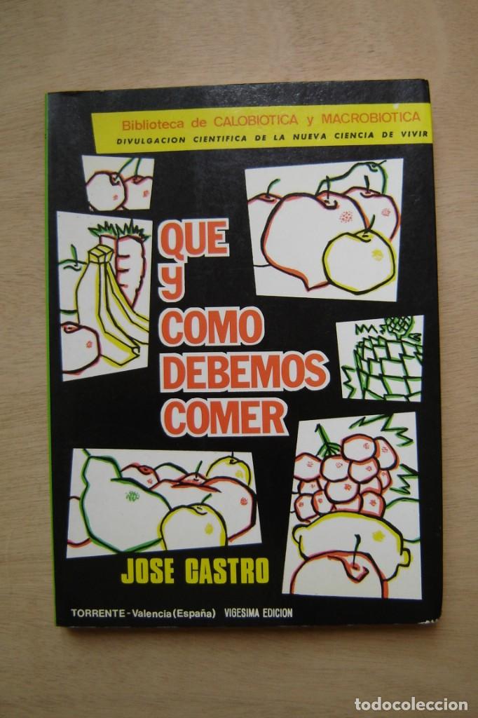 Libros de segunda mano: Que y como debemos comer - Jos&eacute; Castro - Foto 1