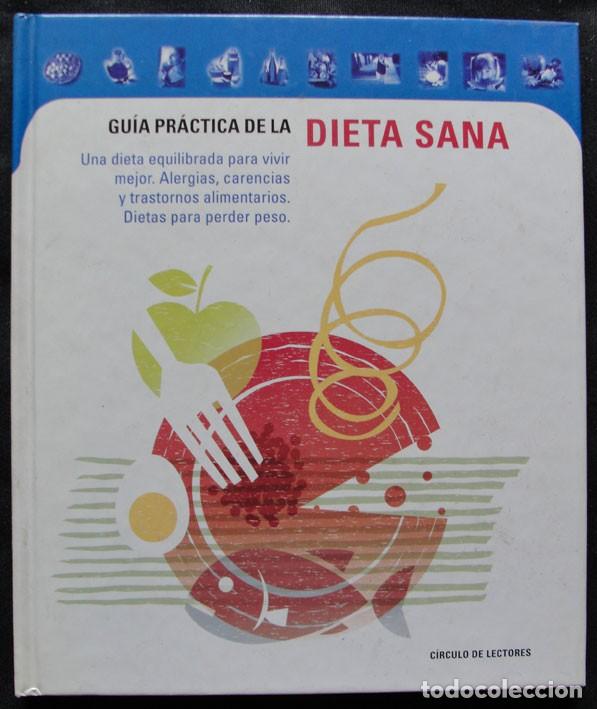 Libros de segunda mano: GUIA PRACTICA DE LA DIETA SANA - CIRCULO DE LECTORES - - Foto 1